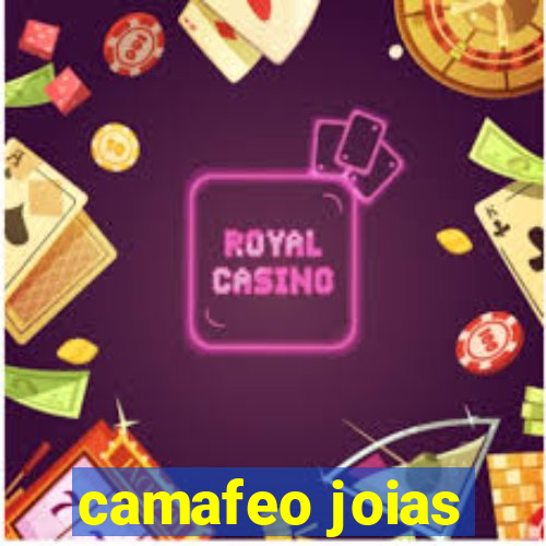 camafeo joias